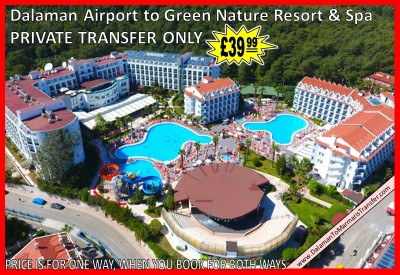 Dalaman Airport to Green Nature Resort Spa Hotel Marmaris